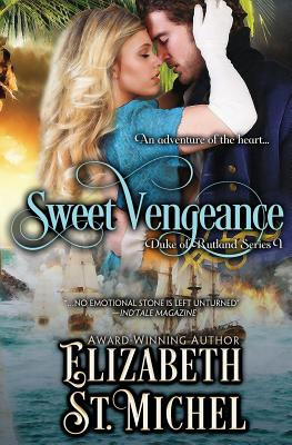 Libro Sweet Vengeance: Duke Of Rutland Series Book 1 - St...