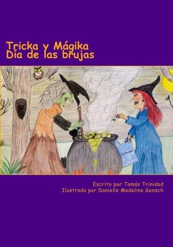 Libro: Tricka Y Mágika Día De Las Brujas (spanish Edition)