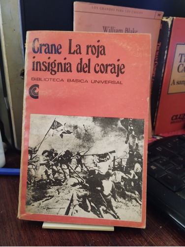 La Roja Insignia Del Coraje - Stephen Crane