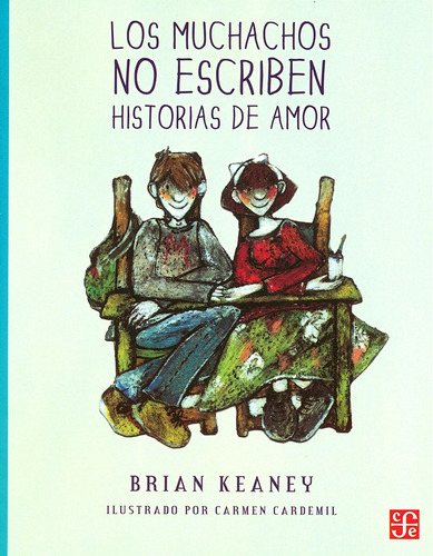 Los Muchachos No Escriben Historias De Amor - Keaney Brian