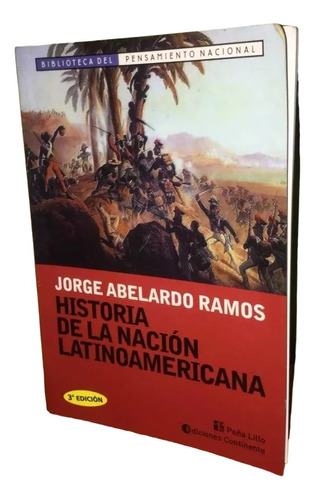 Libro Historia De La Nación Latinoamericana - Jorge Abelardo