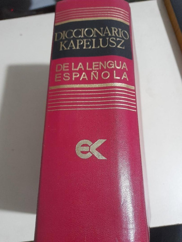 Diccionario Kapelusz De La Lengua Española