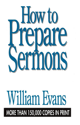 Libro How To Prepare Sermons Nuevo