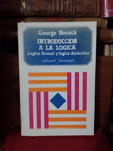 George Novack Introducción A La Lógica 1979
