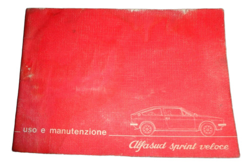 Alfa Romeo Alfasud Sprint Veloce Libro Manual Original (Usado)