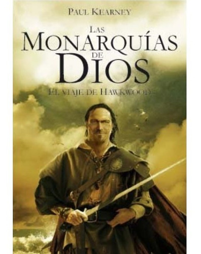 Las Monarquías De Dios 1 | El Viaje De Hawkwood |  Paul K.