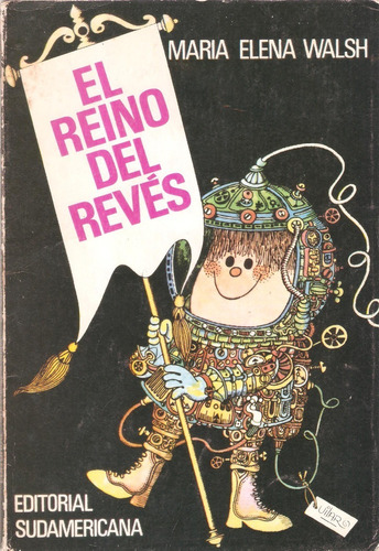 El Reino Del Revés, María Elena Walsh - Vilar (1987)