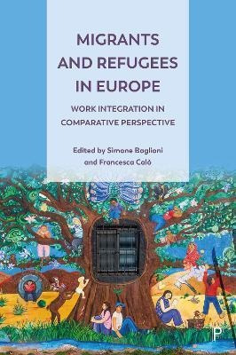 Libro Migrants And Refugees In Europe : Work Integration ...