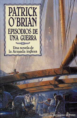 Episodios De Una Guerra - Patrick O'brian