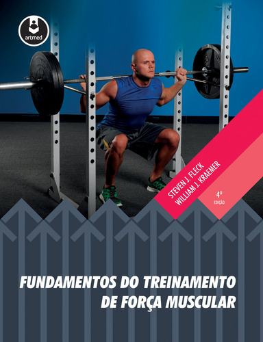 Fundamentos do Treinamento de Força Muscular, de Fleck, Steven J.. Artmed Editora Ltda., capa mole em português, 2017