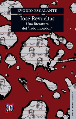 Jóse Revueltas. Una Literatura Del  Lado Moridor 