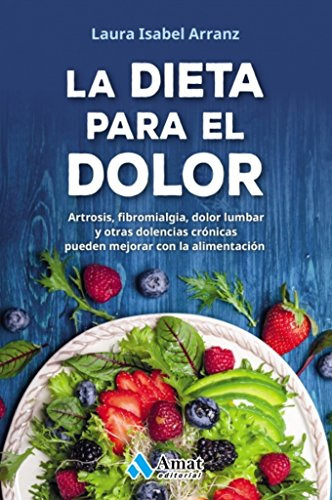 Dieta Para El Dolor La - Arranz Laura Isabel