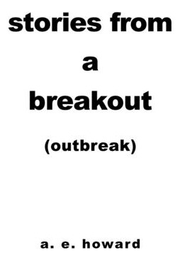 Libro Stories From A Breakout: Out Break - Howard, A. E.