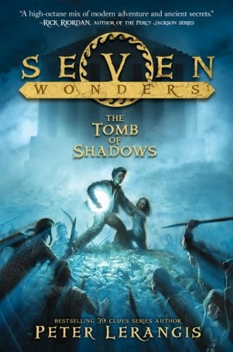 7 Wonders  Tomb Shadows  Bk 3, De Peter Lerangis. Editorial Harper Torch, Tapa Blanda, Edición 2014 En Inglés