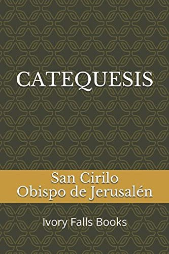 Libro: Catequesis (spanish Edition)