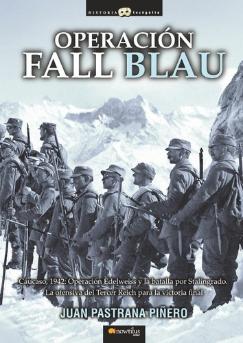 Libro Operación Fall Blau - Juan Pastrana Pinero