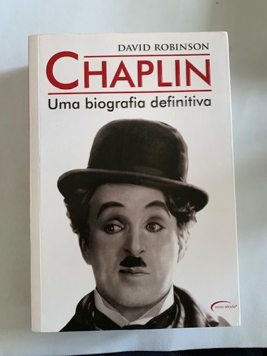 Chaplin. Uma Biografia Definitiva