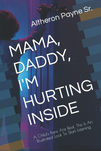 Libro: En Ingles Mama Daddy Im Hurting Inside