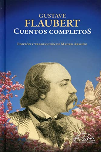 Libro Cuentos Completos Flaubert De Flaubert Gustave