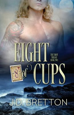 Libro Eight Of Cups: The Tarot Trilogy, Book Two - Bretto...