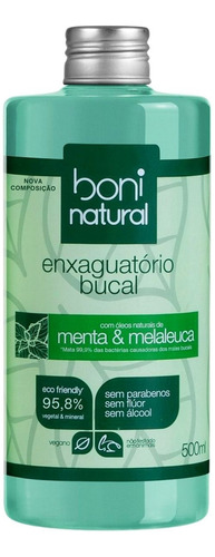 Enxaguante Bucal Sem Flúor Menta e Melaleuca 500ml Boni Natural