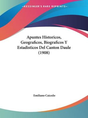 Libro Apuntes Historicos, Geograficos, Biograficos Y Esta...