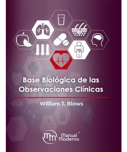 Libro Base Biologica De Las Observaciones Clinicas