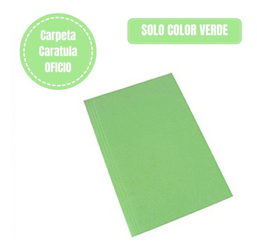 Carpeta Caratula Cartulina Oficio X 100 Un Color Verde