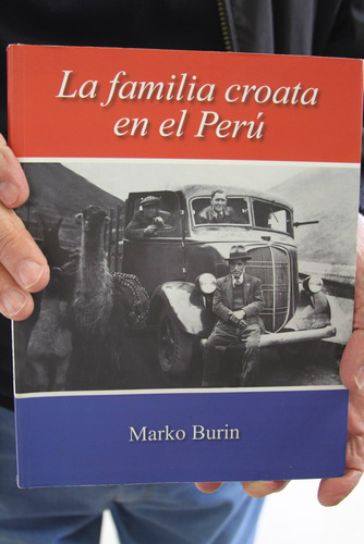 La Familia Croata En El Perú - Marko Burin