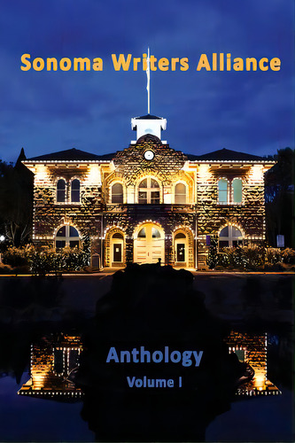 Sonoma Writers Alliance Anthology Volume 1, De Swapress. Editorial Lightning Source Inc, Tapa Blanda En Inglés