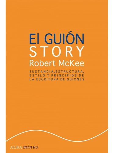 El Guión Story - Robert Mckee