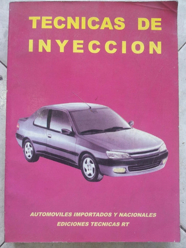 Manual De Tecnicas De Inyeccion Nº 1  -  Rt Automotor