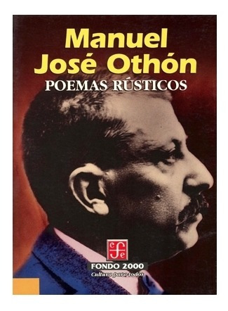 Poemas Rústicos |r| Othón Manuel Jo