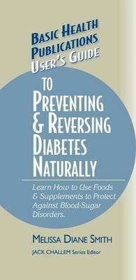 Libro User's Guide To Preventing & Reversing Diabetes Nat...