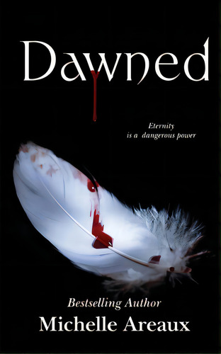 Dawned, De Areaux, Michelle. Editorial Lightning Source Inc, Tapa Blanda En Inglés