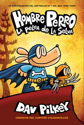 Libro Hombre Perro: La Pelea De La Selva (dog Man: Brawl ...