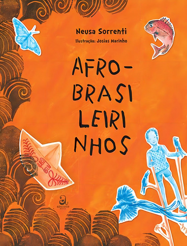 Afro-brasileirinhos: Afro-brasileirinhos, De Sorrenti, Neusa. Editora Abacatte, Capa Mole, Edição 1 Em Português, 2023