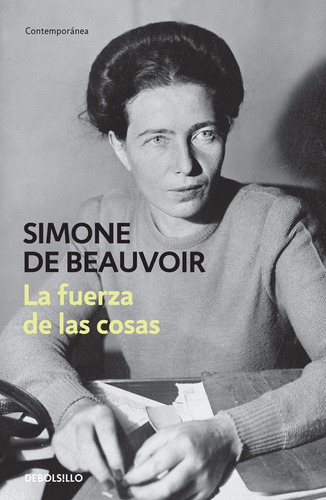 La Fuerza De Las Cosas- - Simone De Beauvoir