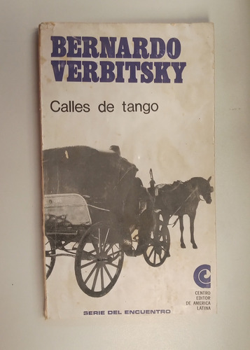 Libro Calles De Tango - Bernardo Verbitsky 