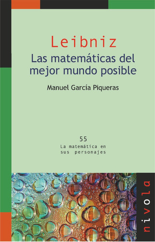 Leibniz Las Matematicas Del Mejor Mundo P - Garcia Piquer...