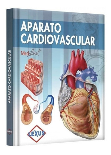 Libro Aparato Cardiovascular, De Anónimo., Vol. 1 Volumen. Editorial Lx, Tapa Dura En Español