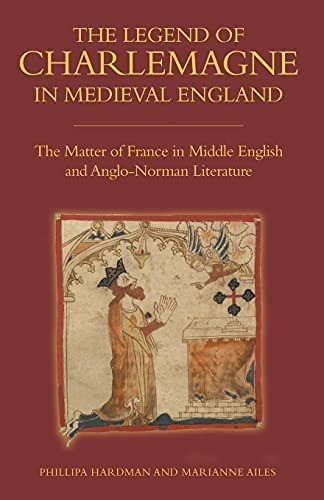 Libro: The Legend Of Charlemagne In Medieval England: The Of