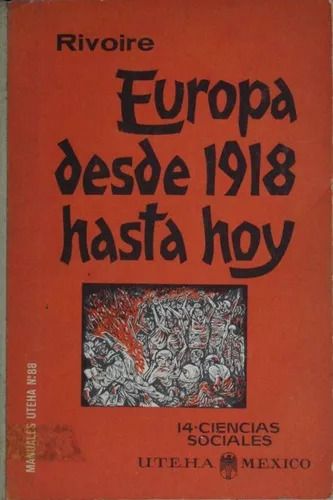 Europa Desde 1918 Hasta Hoy Mario Rivoire