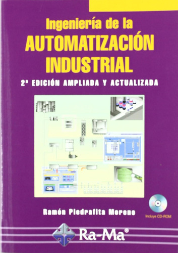 Ingeniería De La Automatización Industrial. 2ª Edición Ampli