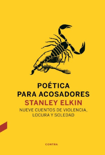 Libro - Locura Y Soledad Poetica Para Acosadores : Nueve Cu