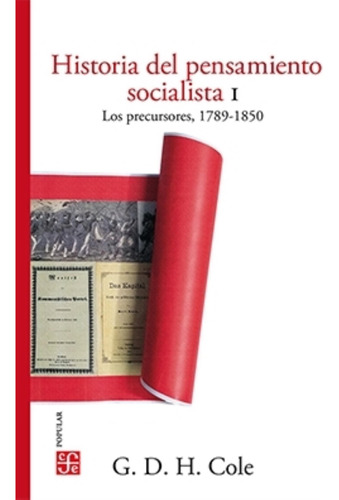 Historia Del Pensamiento Socialista I. Los Precursores, 1789