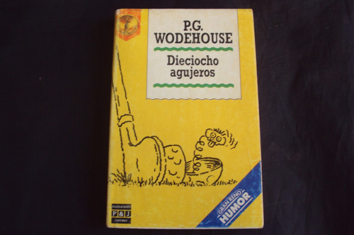 Dieciocho Agujeros - P.g. Wodehouse (humor) P&j