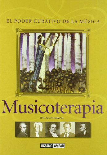 Libro Musicoterapia Tela  De Hal A Lingerman Oceano Ambar