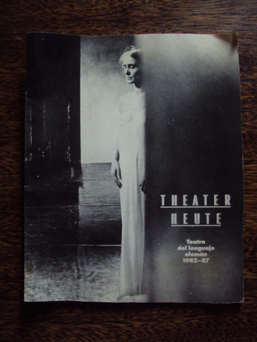 Revista Theater Heute Teatro Del Lenguaje Alemán 1982 - 87