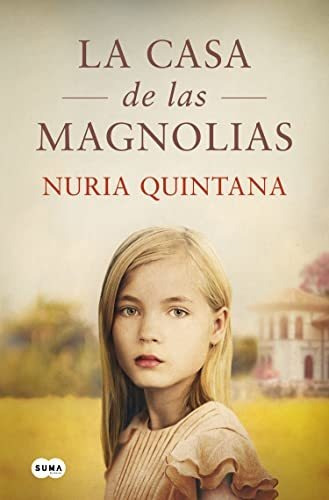 Libro : La Casa De Las Magnolias / The House Of Magnolias -